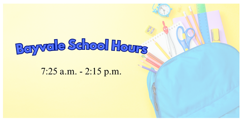 bayvale school hours 